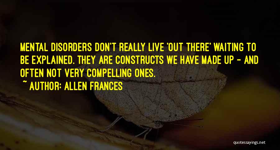 Frances Quotes By Allen Frances