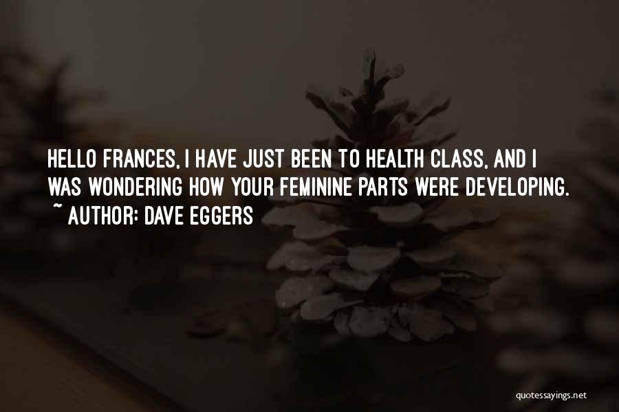 Frances Quotes By Dave Eggers