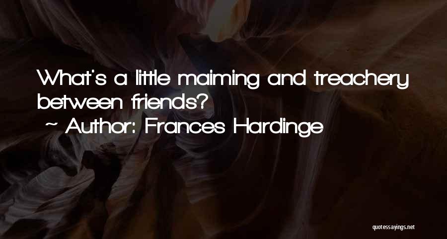 Frances Quotes By Frances Hardinge