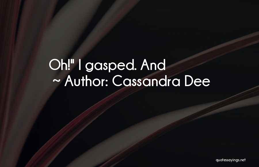 Frances Slocum Quotes By Cassandra Dee