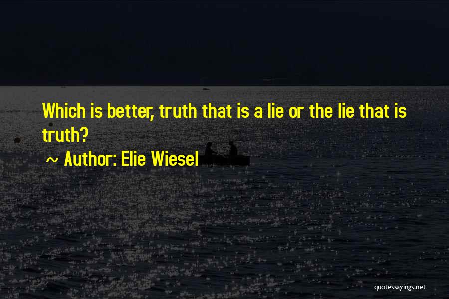 Frances Slocum Quotes By Elie Wiesel