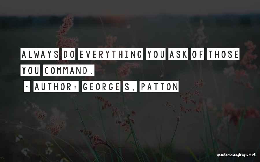 Frances Slocum Quotes By George S. Patton