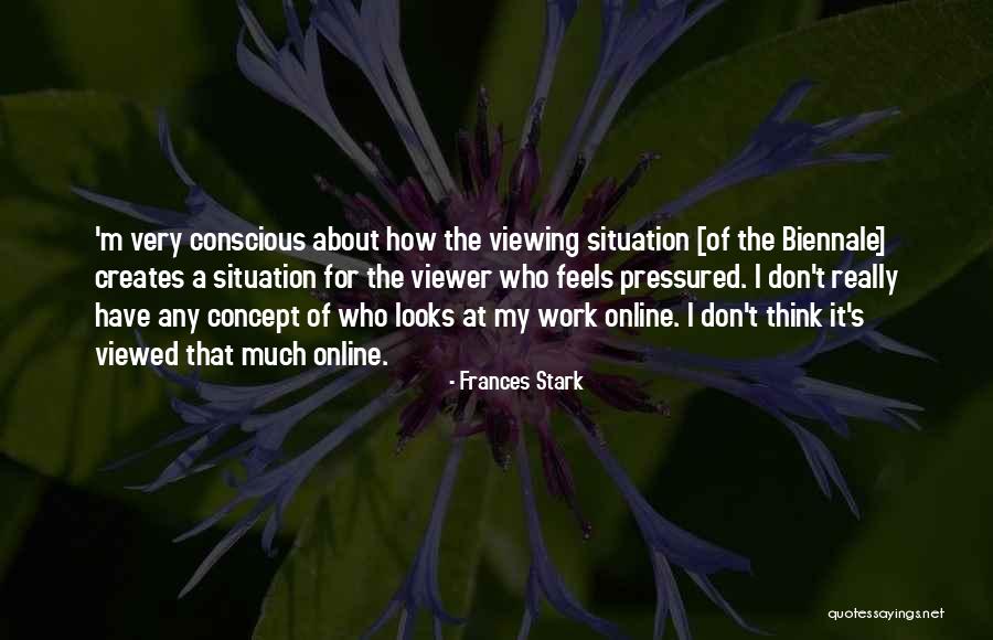 Frances Stark Quotes 113231