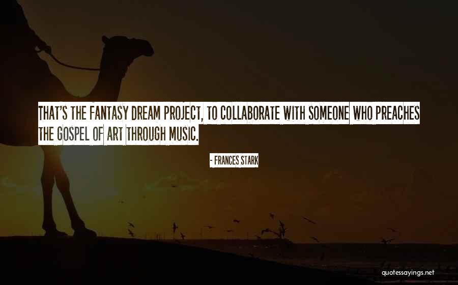 Frances Stark Quotes 671165 Frances Stark Quotes 671165