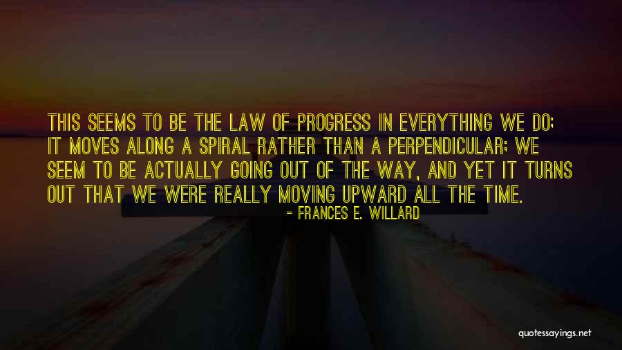 Frances Willard Quotes By Frances E. Willard Frances Willard Quotes By Frances E. Willard