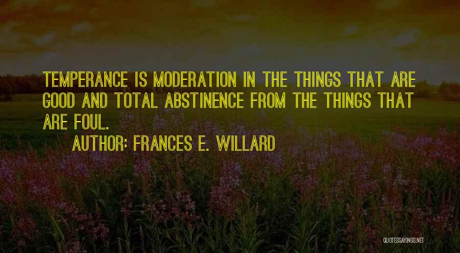 Frances Willard Quotes By Frances E. Willard