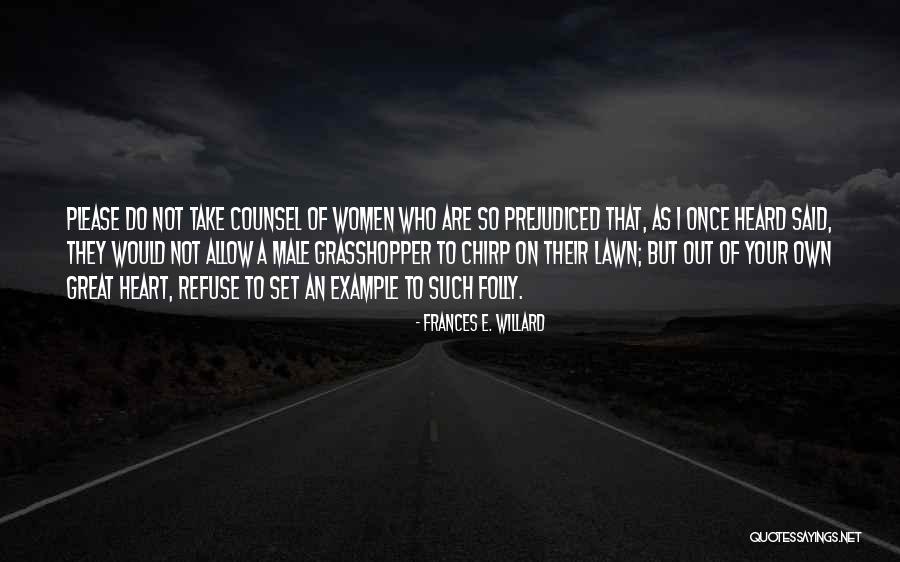Frances Willard Quotes By Frances E. Willard Frances Willard Quotes By Frances E. Willard