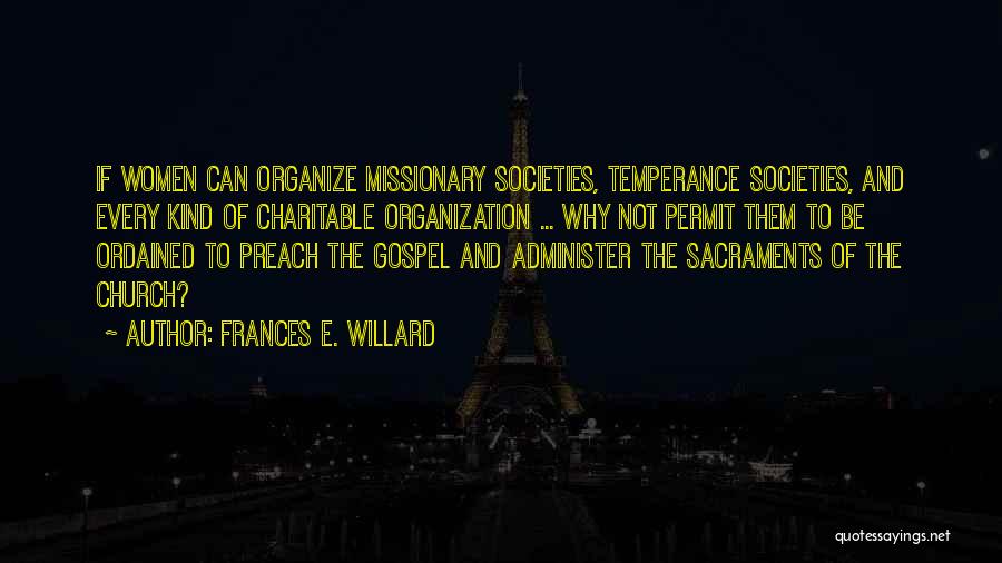 Frances Willard Temperance Quotes By Frances E. Willard