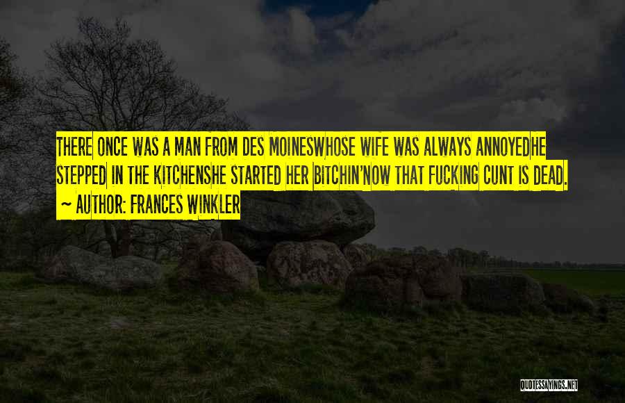 Frances Winkler Quotes 1217591