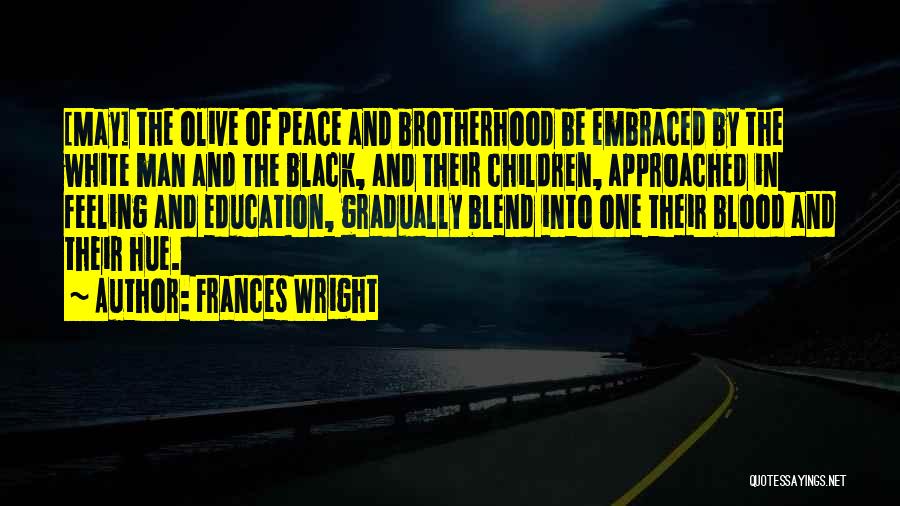 Frances Wright Quotes 1482597