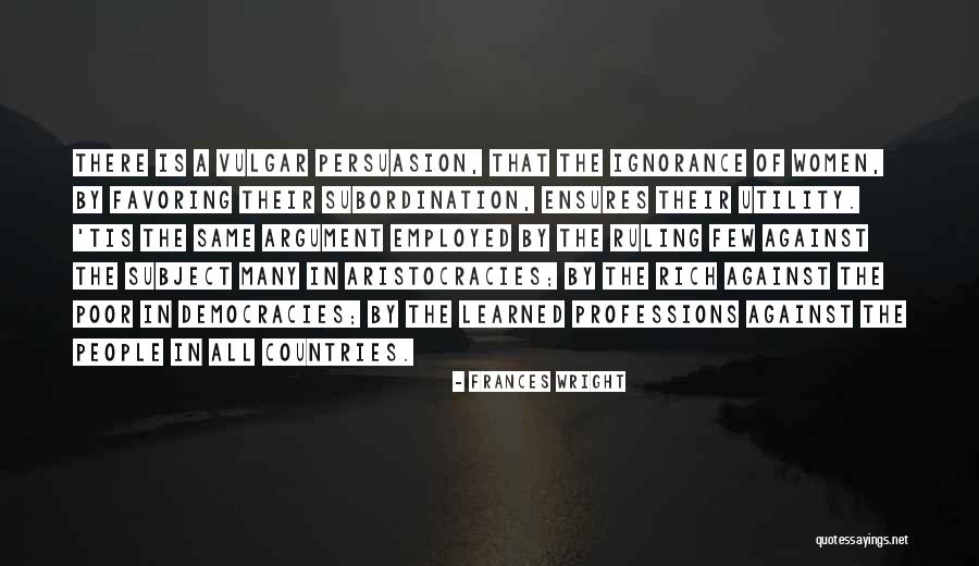 Frances Wright Quotes 968958 Frances Wright Quotes 968958
