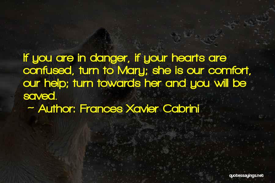 Frances Xavier Cabrini Quotes 2111674