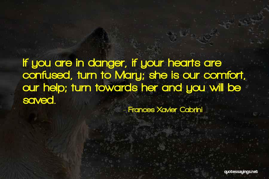 Frances Xavier Cabrini Quotes 2111674