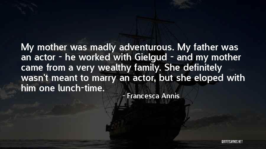 Francesca Annis Quotes 1012442 Francesca Annis Quotes 1012442