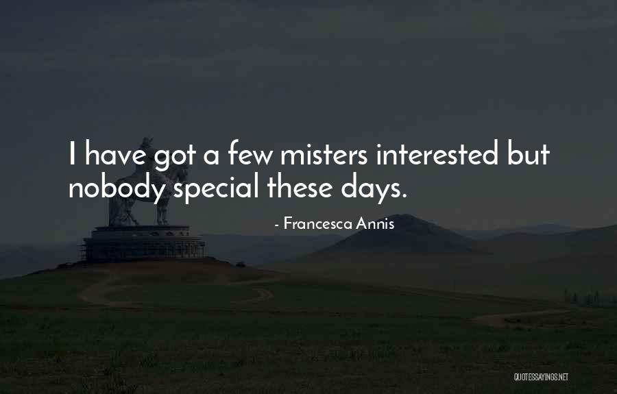 Francesca Annis Quotes 1243604