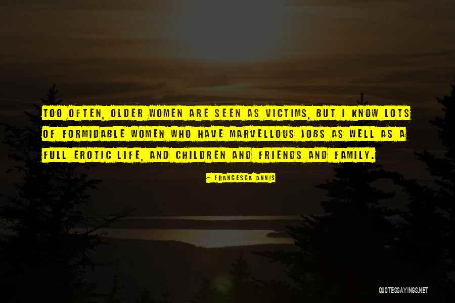 Francesca Annis Quotes 1482045 Francesca Annis Quotes 1482045