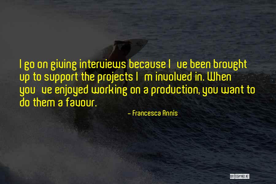 Francesca Annis Quotes 1844611 Francesca Annis Quotes 1844611