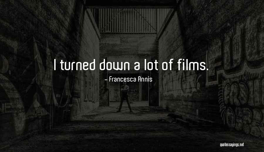 Francesca Annis Quotes 2104676