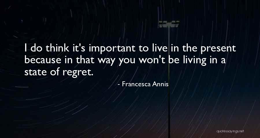 Francesca Annis Quotes 465572 Francesca Annis Quotes 465572
