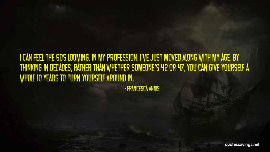 Francesca Annis Quotes 671001 Francesca Annis Quotes 671001
