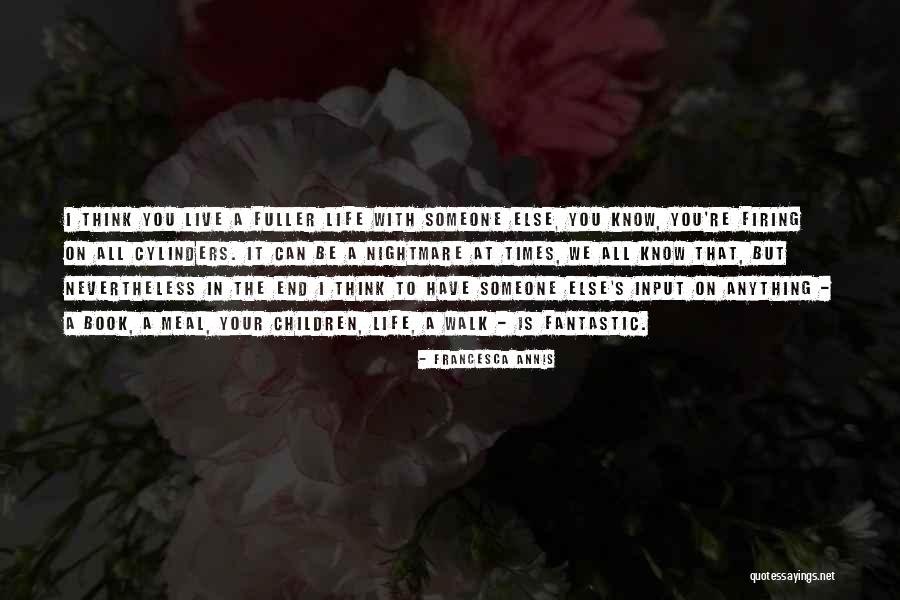 Francesca Annis Quotes 988338 Francesca Annis Quotes 988338