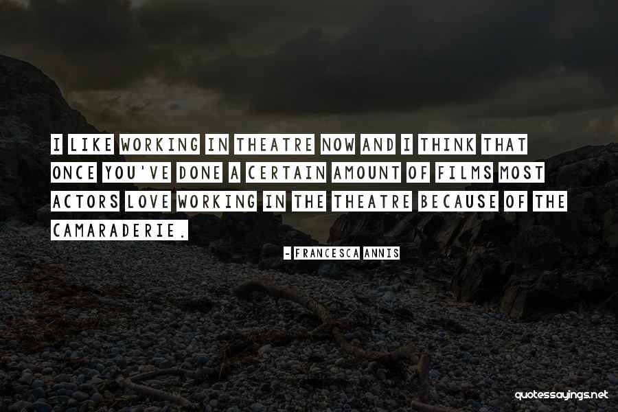 Francesca Annis Quotes 990360 Francesca Annis Quotes 990360