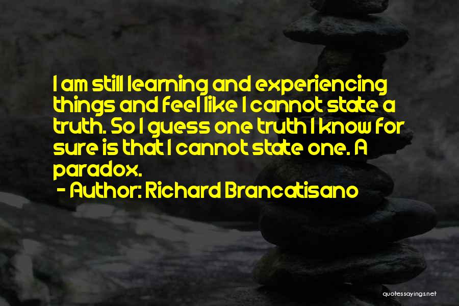 Francesca Bruni Quotes By Richard Brancatisano