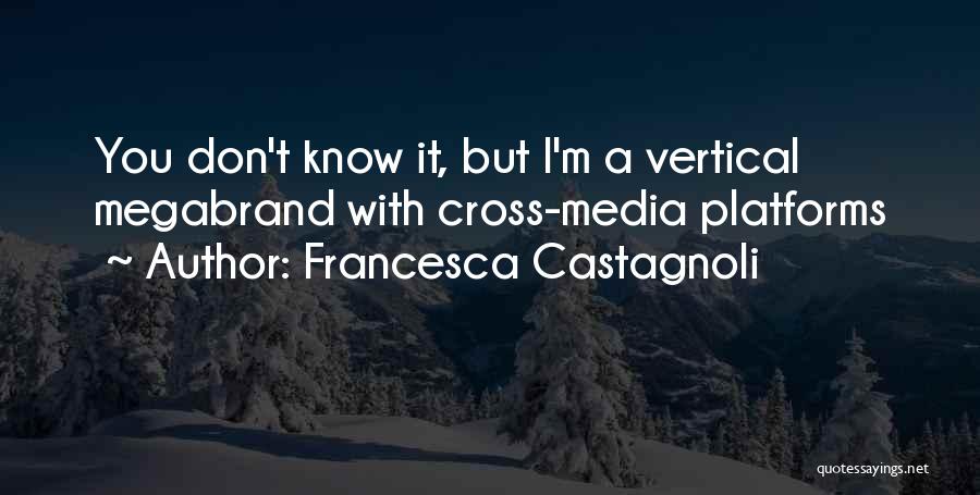 Francesca Castagnoli Quotes 1992372