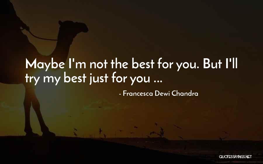 Francesca Dewi Chandra Quotes 116590