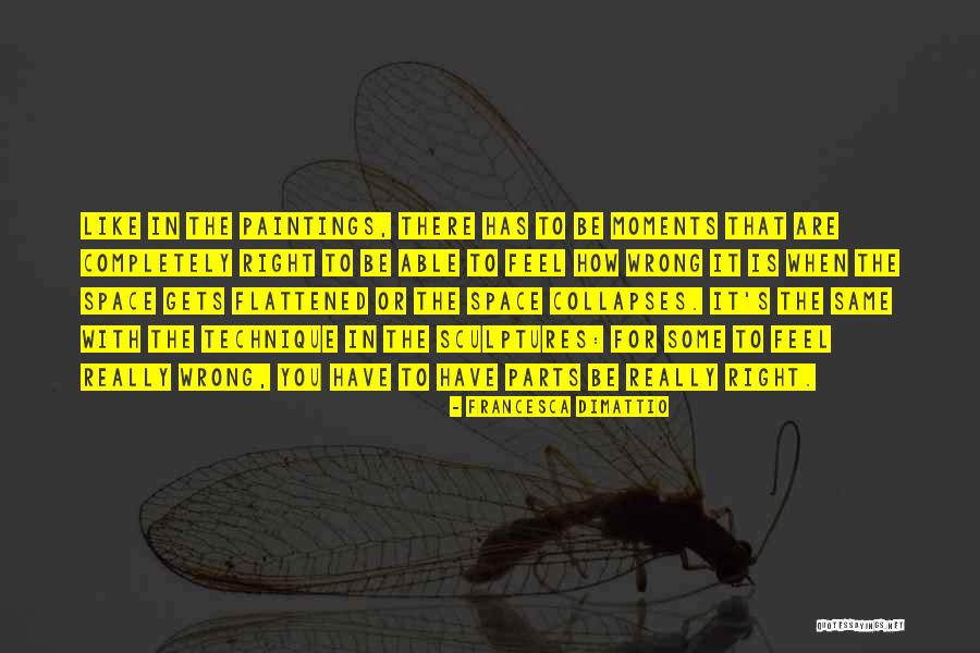 Francesca DiMattio Quotes 1086602 Francesca DiMattio Quotes 1086602
