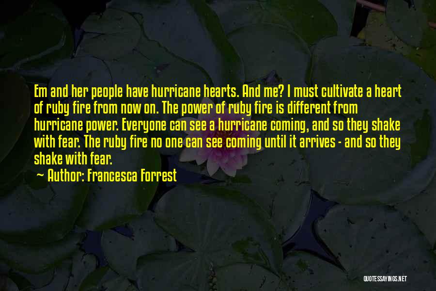 Francesca Forrest Quotes 341691