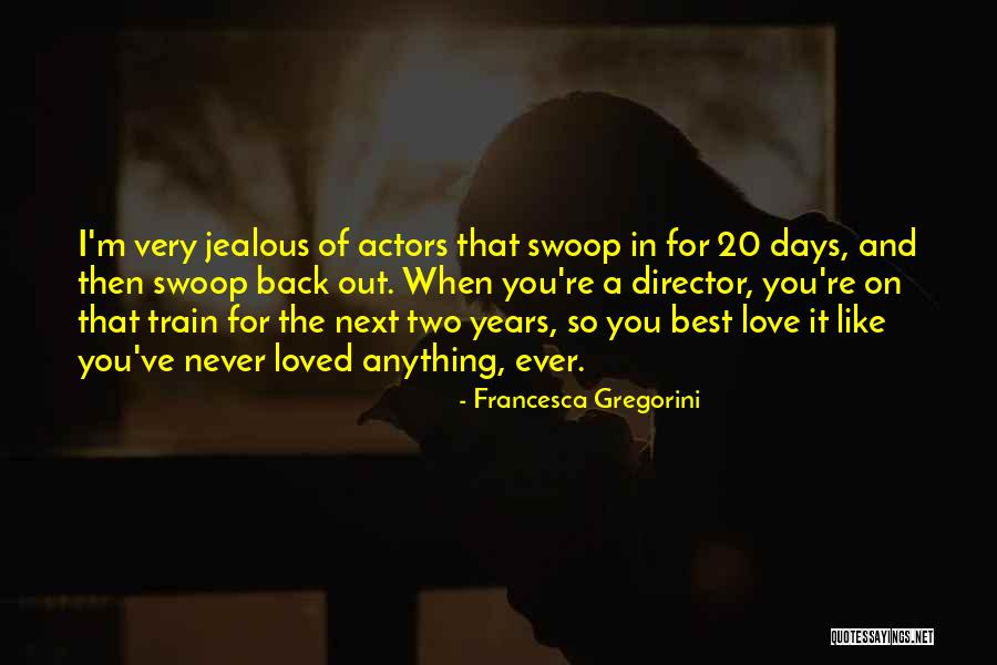 Francesca Gregorini Quotes 1617782 Francesca Gregorini Quotes 1617782