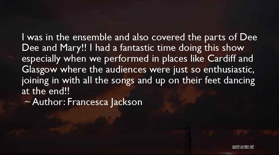 Francesca Jackson Quotes 562571