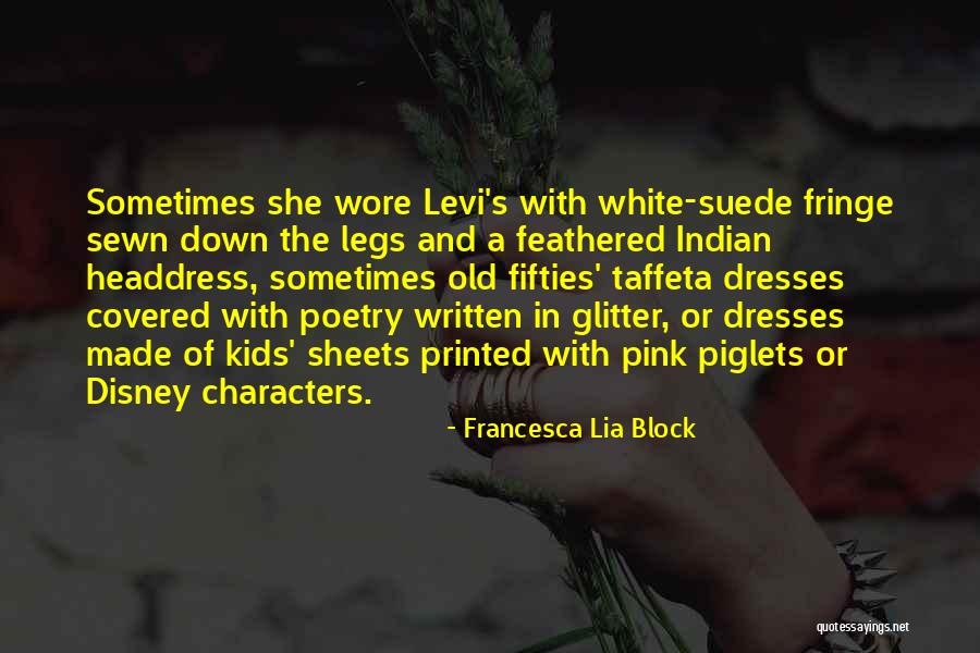 Francesca Lia Block Quotes 1227753