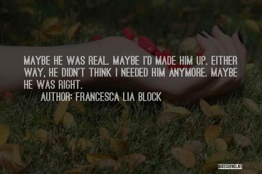 Francesca Lia Block Quotes 1413870