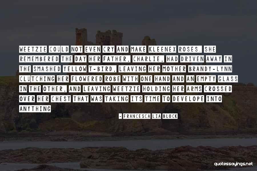 Francesca Lia Block Quotes 1549062 Francesca Lia Block Quotes 1549062
