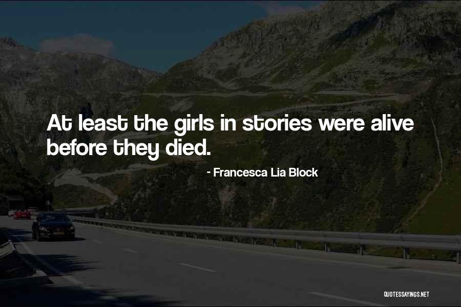 Francesca Lia Block Quotes 1792594