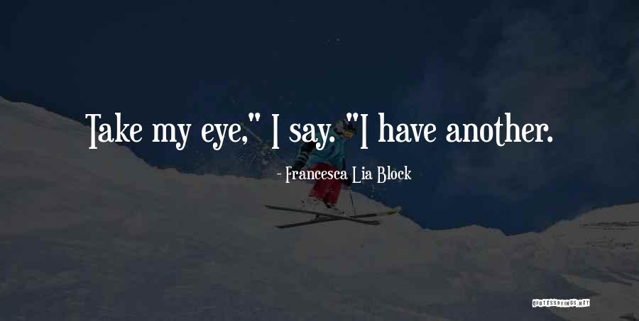 Francesca Lia Block Quotes 224548 Francesca Lia Block Quotes 224548