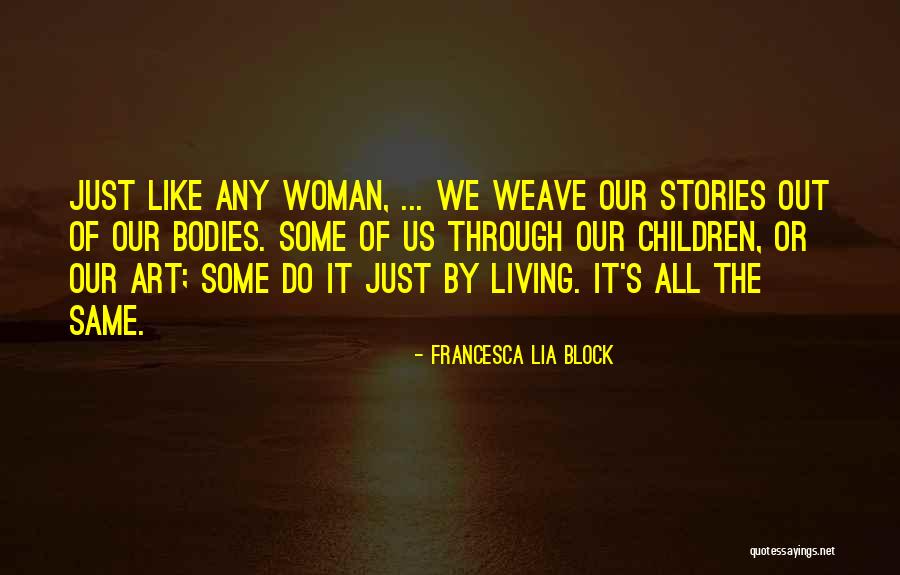 Francesca Lia Block Quotes 285185 Francesca Lia Block Quotes 285185