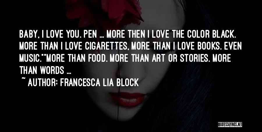 Francesca Lia Block Quotes 512452