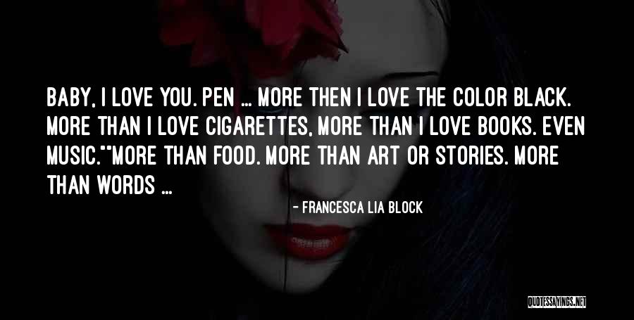 Francesca Lia Block Quotes 512452