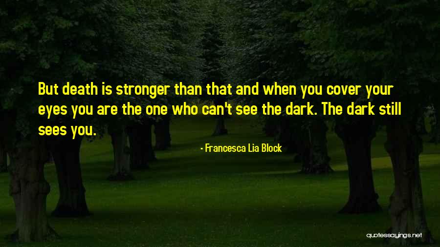 Francesca Lia Block Quotes 627411 Francesca Lia Block Quotes 627411