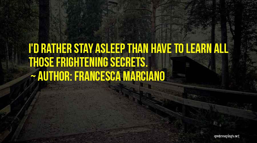 Francesca Marciano Quotes 1180607