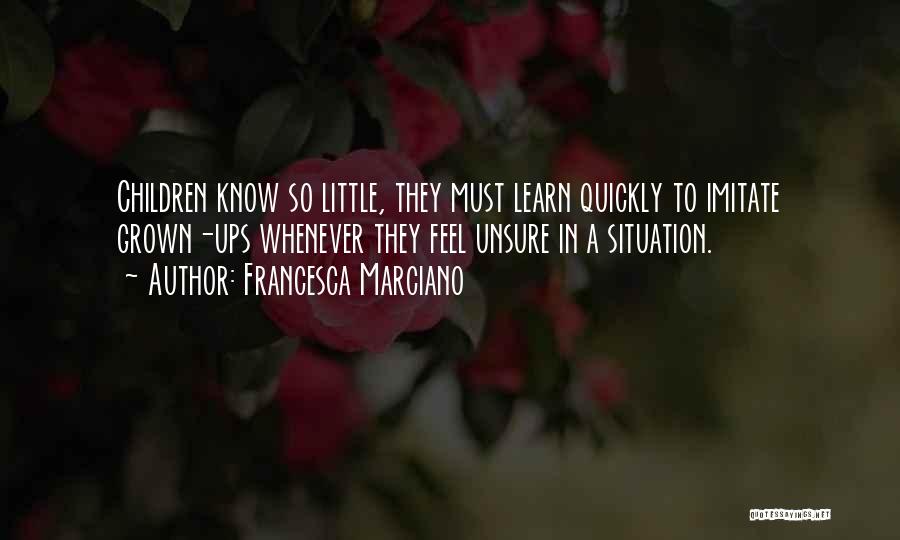 Francesca Marciano Quotes 1253858