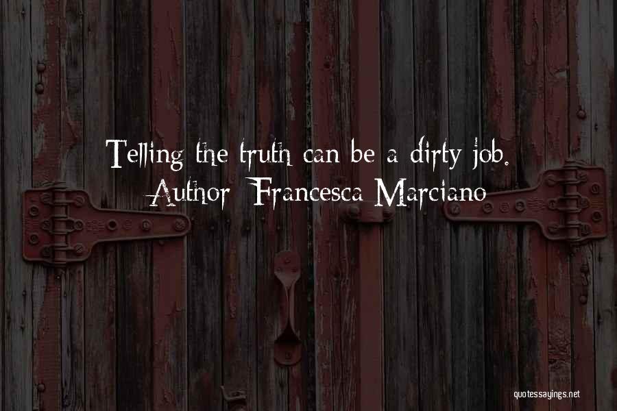 Francesca Marciano Quotes 1621568