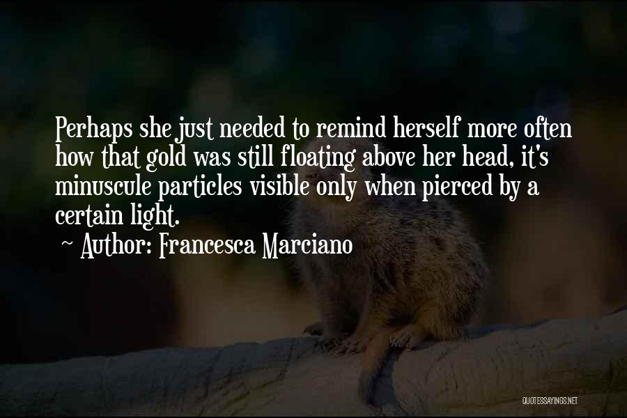 Francesca Marciano Quotes 1735868
