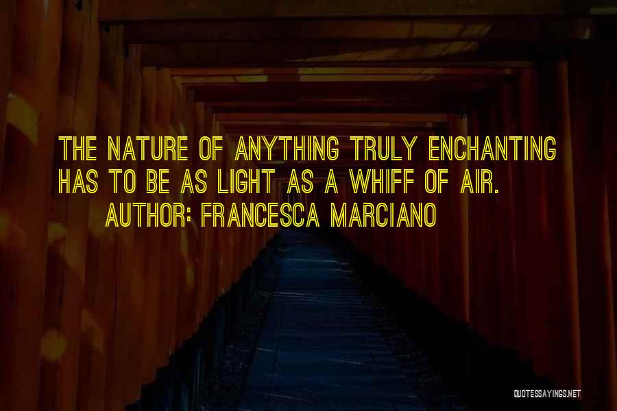 Francesca Marciano Quotes 589129