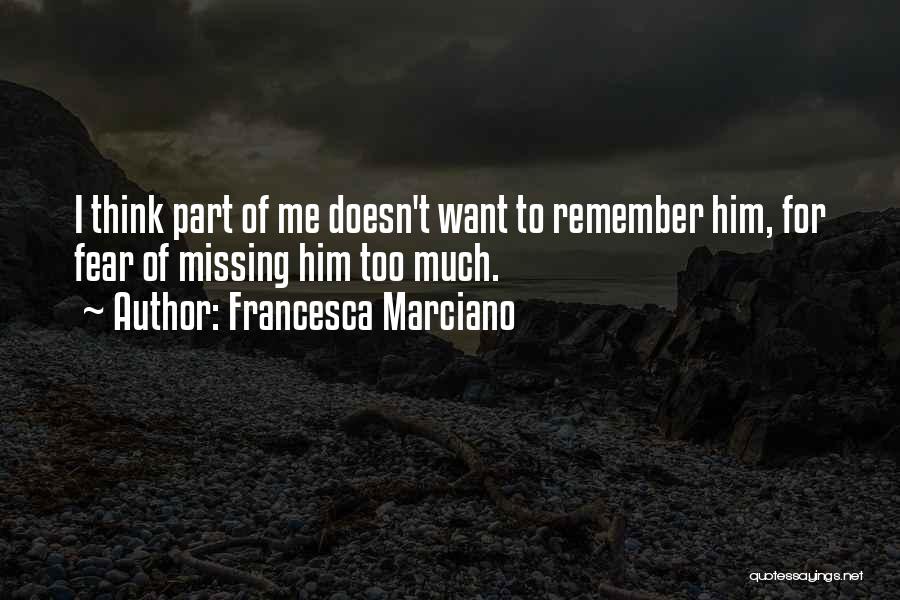 Francesca Marciano Quotes 924646