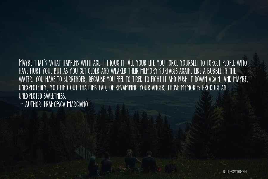 Francesca Marciano Quotes 950248