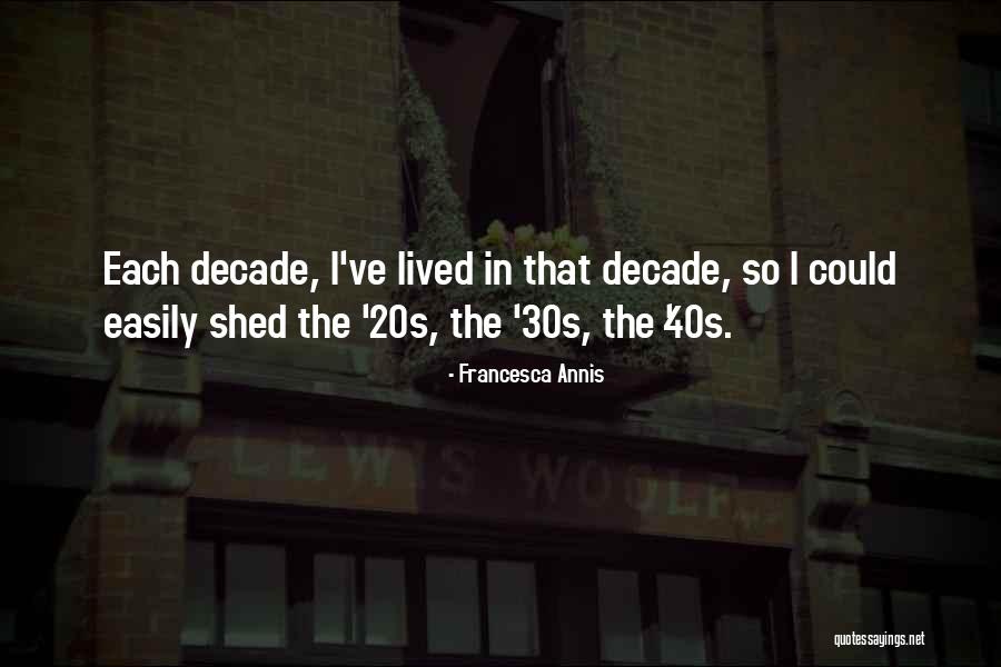 Francesca Quotes By Francesca Annis Francesca Quotes By Francesca Annis